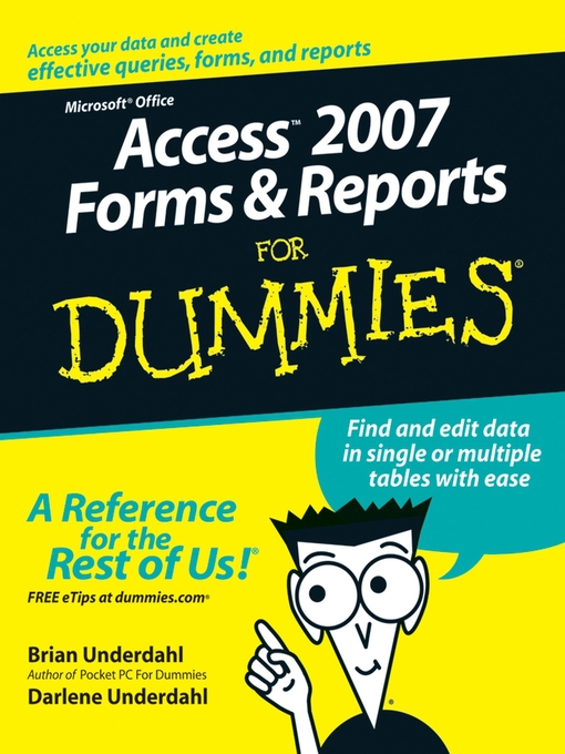 Title details for Access 2007 Forms and Reports For Dummies by Brian Underdahl - Available